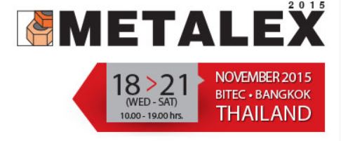 2015 METALEX Mechanical Elements Exhibition in Bangkok, Thailand.