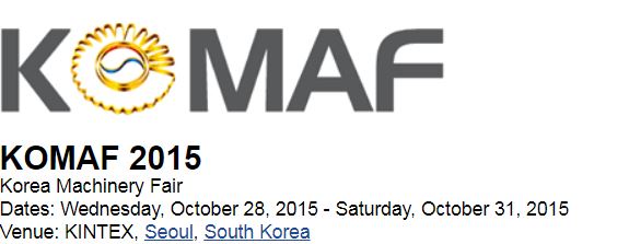 KOMAF 2015(Seoul) - Korea Machinery Fair
